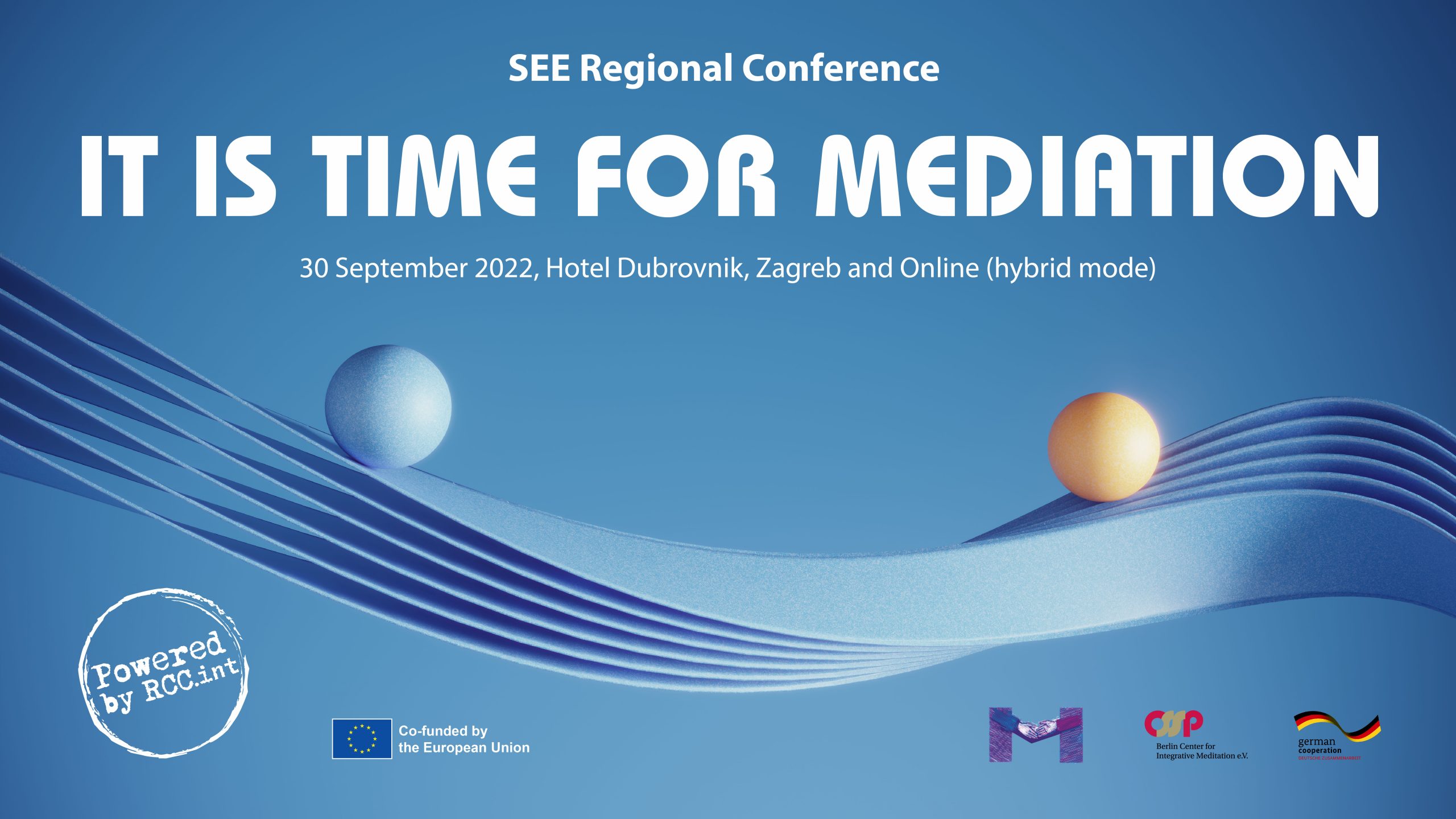 Pročitajte više o članku Regionalna konferencija “Vrijeme je za medijaciju” Zagreb 30.9.2022. prijave